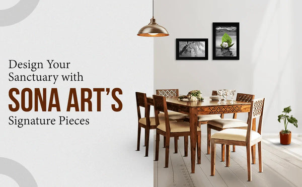 Design Your Sanctuary with Sona Art’s Signature Pieces